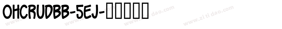 OhCrudBb-5ej字体转换