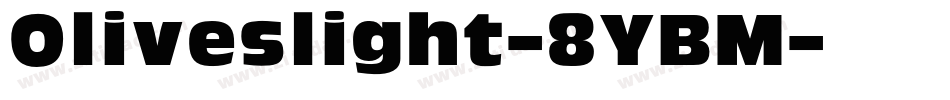 Oliveslight-8YBM字体转换