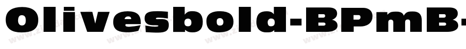 Olivesbold-BPmB字体转换