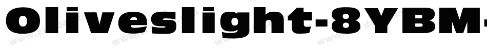 Oliveslight-8YBM字体转换