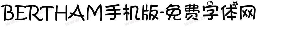 BERTHAM手机版字体转换