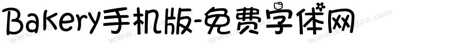 Bakery手机版字体转换