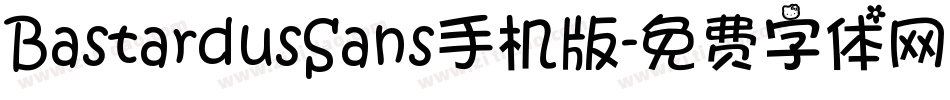 BastardusSans手机版字体转换