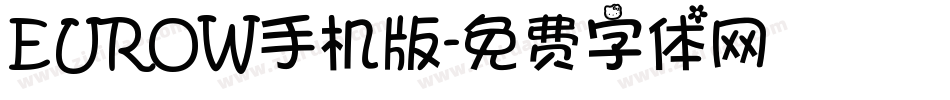 EUROW手机版字体转换