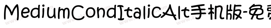 MediumCondItalicAlt手机版字体转换