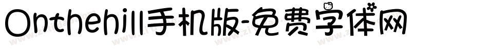 Onthehill手机版字体转换