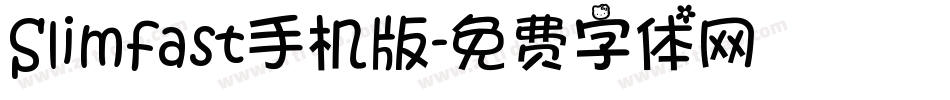 Slimfast手机版字体转换