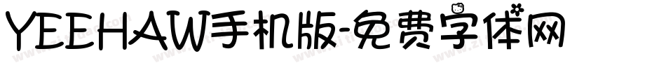 YEEHAW手机版字体转换