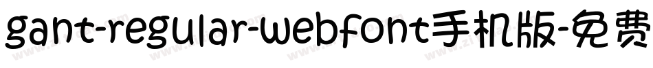 gant-regular-webfont手机版字体转换