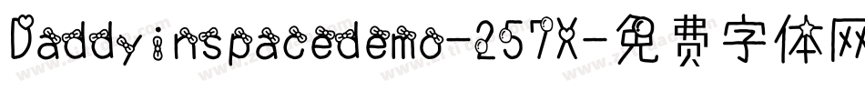Daddyinspacedemo-257X字体转换