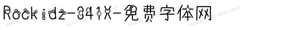Rockidz-341X字体转换 Rockidz-341X字体转换