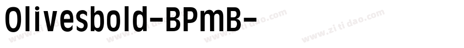 Olivesbold-BPmB字体转换