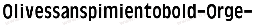 Olivessanspimientobold-Orge字体转换