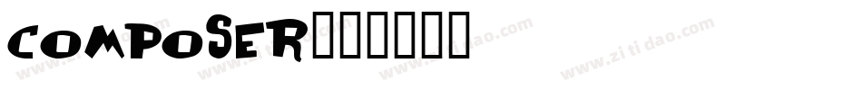 COMPOSER字体转换