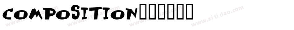 Composition字体转换