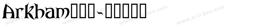Arkham生成器字体转换