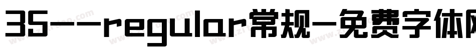 35--regular常规字体转换