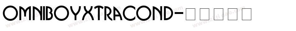 omniboyxtracond字体转换