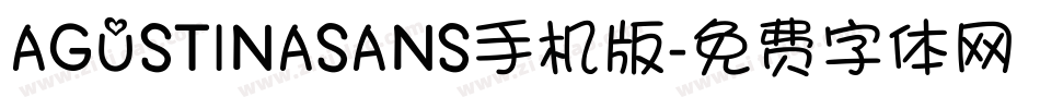 AGUSTINASANS手机版字体转换