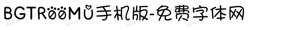 BGTR00MU手机版字体转换