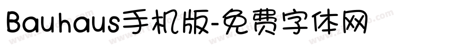 Bauhaus手机版字体转换