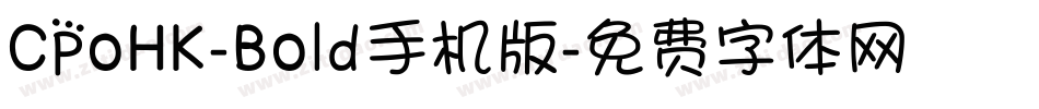 CPoHK-Bold手机版字体转换