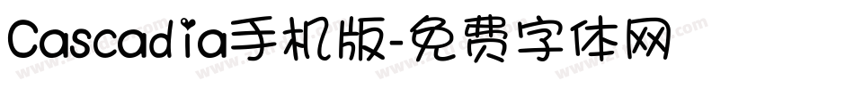 Cascadia手机版字体转换