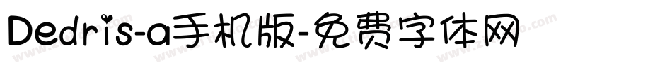 Dedris-a手机版字体转换