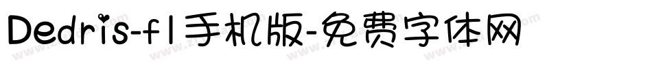 Dedris-f1手机版字体转换