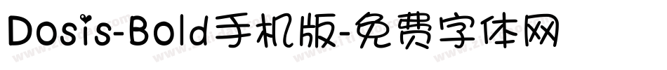 Dosis-Bold手机版字体转换