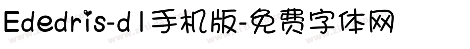 Ededris-d1手机版字体转换
