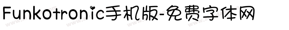 Funkotronic手机版字体转换