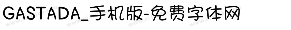 GASTADA_手机版字体转换