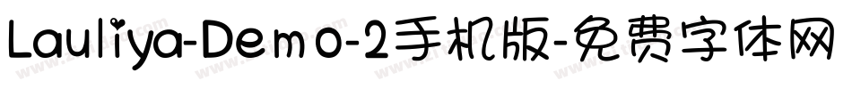 Lauliya-Demo-2手机版字体转换