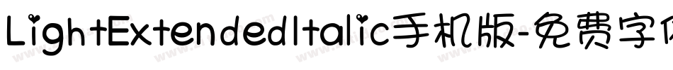 LightExtendedItalic手机版字体转换