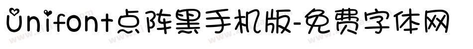 Unifont点阵黑手机版字体转换