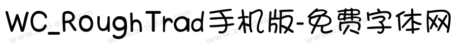 WC_RoughTrad手机版字体转换