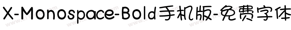 X-Monospace-Bold手机版字体转换