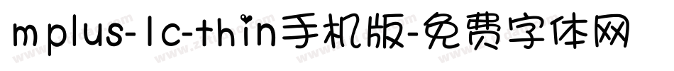 mplus-1c-thin手机版字体转换