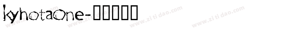 KyhotaOne字体转换