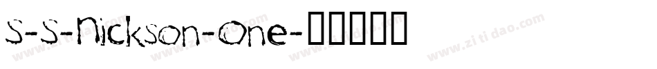 S-S-Nickson-One字体转换