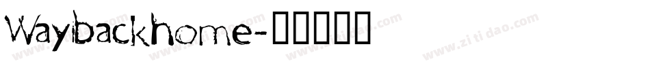 WayBackHome字体转换