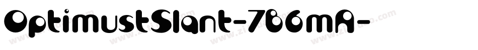 OptimustSlant-7B6mA字体转换