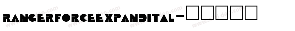 rangerforceexpandital字体转换
