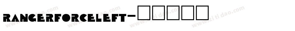 rangerforceleft字体转换