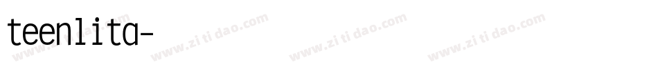teenlita字体转换
