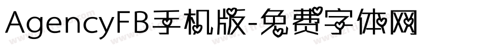 AgencyFB手机版字体转换