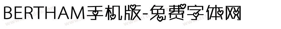 BERTHAM手机版字体转换