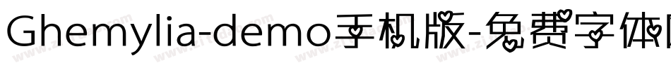 Ghemylia-demo手机版字体转换