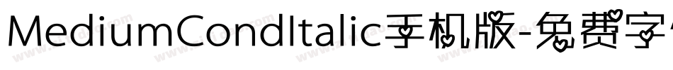 MediumCondItalic手机版字体转换
